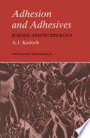Adhesion and Adhesives [E-Book] : Science and Technology /