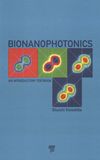 Bionanophotonics : an introductory textbook /