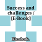 Success and challenges / [E-Book]