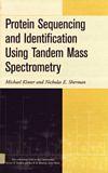 Protein sequencing and identification using tandem mass spectrometry /
