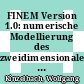 FINEM Version 1.0: numerische Modellierung des zweidimensionalen Strömungsproblems und Transportproblems mit Hilfe der Methoden der finiten Elemente.