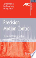 Precision Motion Control [E-Book] : Design and Implementation /