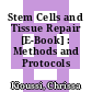 Stem Cells and Tissue Repair [E-Book] : Methods and Protocols /