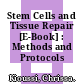 Stem Cells and Tissue Repair [E-Book] : Methods and Protocols /