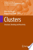 Clusters [E-Book] : Structure, Bonding and Reactivity /