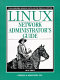 Linux : network administrator's guide /