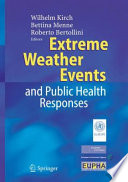 Extreme Weather Events and Public Health Responses [E-Book] /