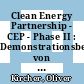 Clean Energy Partnership - CEP - Phase II : Demonstrationsbetrieb von Fahrzeugen mit Verbrennungsmotor ; Schlussbericht /