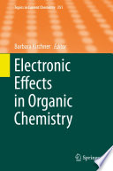 Electronic Effects in Organic Chemistry [E-Book] /