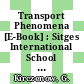 Transport Phenomena [E-Book] : Sitges International School of Statistical Mechanics, June 1974 Sitges, Barcelona/Spain Director: L. Garrido /