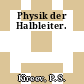 Physik der Halbleiter.