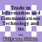 Trade in Information and Communications Technology and its Contribution to Trade and Innovation [E-Book] /
