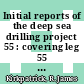 Initial reports of the deep sea drilling project 55 : covering leg 55 of the cruises of the Drilling Vessel Glomar Challenger Honolulu, Hawaii to Yokohama, Japan, July - September 1977 /
