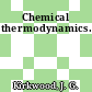 Chemical thermodynamics.