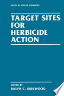 Target Sites for Herbicide Action [E-Book] /