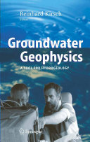 Groundwater geophysics ; a tool for hydrogeology /