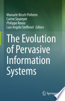 The Evolution of Pervasive Information Systems [E-Book] /