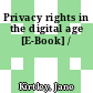 Privacy rights in the digital age [E-Book] /