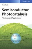 Semiconductor photocatalysis : principles and applications /