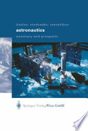 Astronautics [E-Book] : Summary and Prospects /