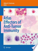 Atlas Effectors of Anti-Tumor Immunity [E-Book] /