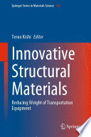 Innovative Structural Materials [E-Book] : Reducing Weight of Transportation Equipment /