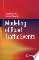 Modeling of Road Traffic Events [E-Book] /