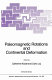 Paleomagnetic rotations and continental deformation : NATO advanced research workshop on paleomagnetic rotations and continental deformation: proceedings : Loutra-Aidhipsou, 08.05.88-13.05.88 /