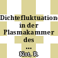 Dichtefluktuationen in der Plasmakammer des Instituts für Physikalische Weltraumforschung Freiburg.