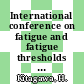 International conference on fatigue and fatigue thresholds 0004: proceedings vol 0003 : Fatigue 1990: proceedings vol 0003 : Honolulu, HI, 15.07.90-20.07.90.
