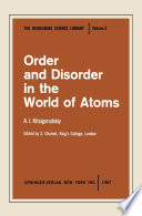 Order and Disorder in the World of Atoms [E-Book] /