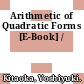 Arithmetic of Quadratic Forms [E-Book] /