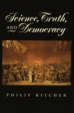Science, truth, and democracy /