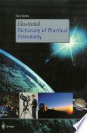 Illustrated Dictionary of Practical Astronomy [E-Book] /