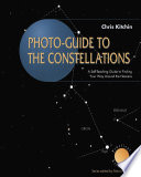 Photo-guide to the Constellations [E-Book] : A Self-Teaching Guide to Finding Your Way Around the Heavens /