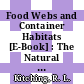 Food Webs and Container Habitats [E-Book] : The Natural History and Ecology of Phytotelmata /