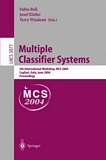 Multiple Classifier Systems [E-Book] : 5th International Workshop, MCS 2004, Cagliari, Italy, June 9-11, 2004, Proceedings /