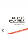 50 Urteile : Arbeitsgerichte schreiben Rechtsgeschichte /