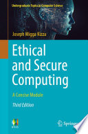 Ethical and Secure Computing [E-Book] : A Concise Module /