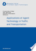 Applications of Agent Technology in Traffic and Transportation [E-Book] /
