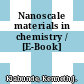 Nanoscale materials in chemistry / [E-Book]