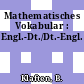 Mathematisches Vokabular : Engl.-Dt./Dt.-Engl.