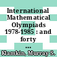 International Mathematical Olympiads 1978-1985 : and forty supplementary problems [E-Book] /