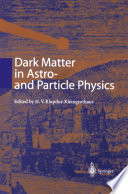 Dark Matter in Astro- and Particle Physics [E-Book] : Proceedings of the International Conference DARK 2000 Heidelberg, Germany, 10–14 July 2000 /