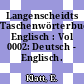 Langenscheidts Taschenwörterbuch Englisch : Vol 0002: Deutsch - Englisch.