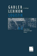 Gabler Lexikon Logistik : Management logistischer Netzwerke und Flüsse /