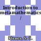 Introduction to metamathematics /