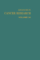 Advances in cancer research. 34 /