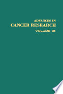 Advances in cancer research. 35 /
