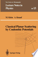 Classical Planar Scattering by Coulombic Potentials [E-Book] /